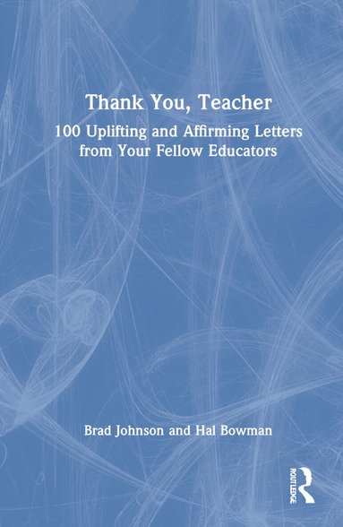 Brad Johnson, Hal Bowman - Thank You, Teacher, Inbunden