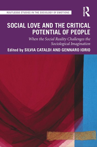Silvia Cataldi, Gennaro Iorio - Social Love and the Critical Potential of People, Inbunden
