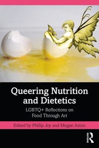 bokomslag Queering Nutrition and Dietetics