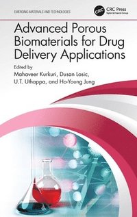 bokomslag Advanced Porous Biomaterials for Drug Delivery Applications