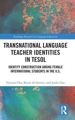 Transnational Language Teacher Identities in TESOL 1