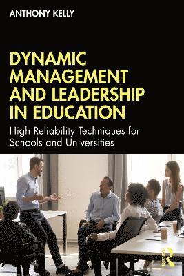 Dynamic Management and Leadership in Education 1