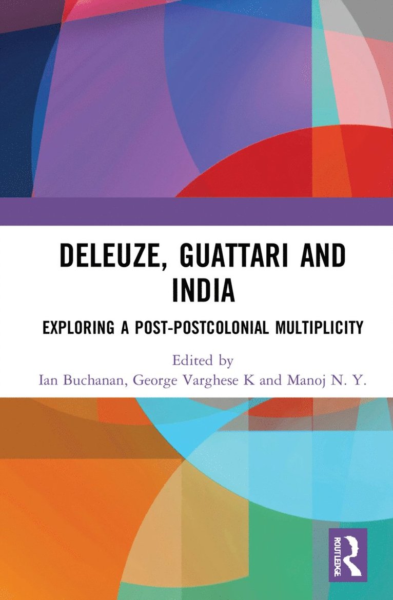 Ian Buchanan, George Varghese K, Manoj N. Y., George Varghese K. - Deleuze, Guattari and India, Häftad