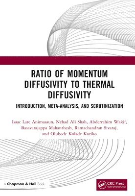 Ratio of Momentum Diffusivity to Thermal Diffusivity 1