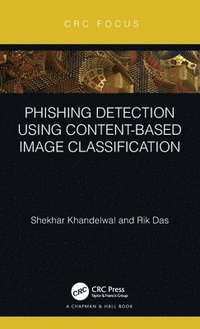 bokomslag Phishing Detection Using Content-Based Image Classification