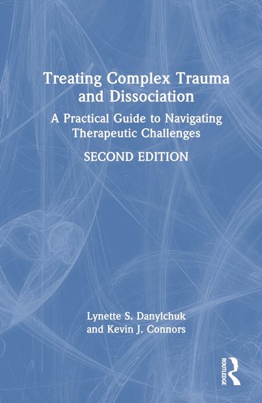 bokomslag Treating Complex Trauma and Dissociation