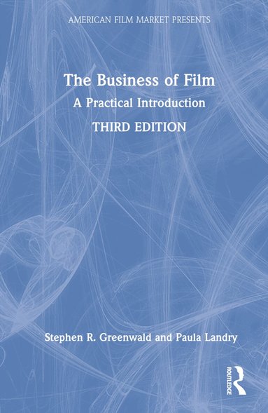 Stephen R. Greenwald, Paula Landry - Business of Film, Inbunden