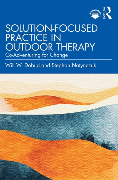 bokomslag Solution-Focused Practice in Outdoor Therapy