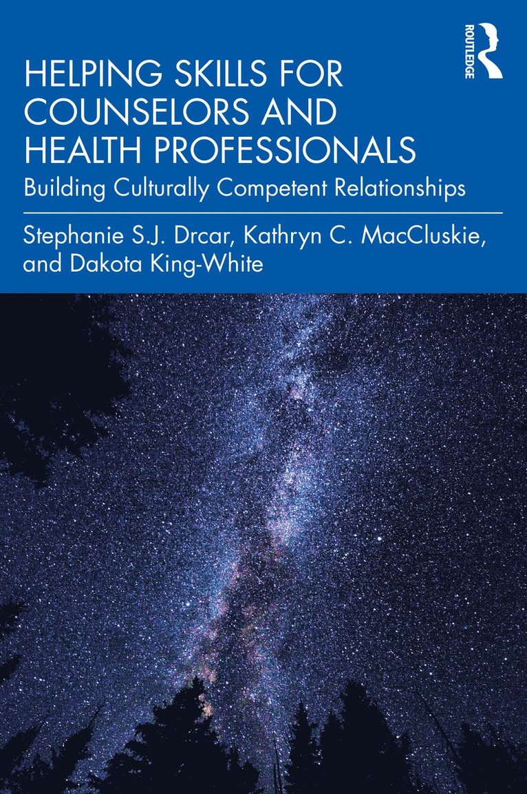 Helping Skills for Counselors and Health Professionals 1