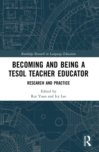 bokomslag Becoming and Being a TESOL Teacher Educator