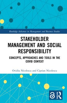 Ovidiu Nicolescu, Ciprian Nicolescu, Romania) Nicolescu, Ovidiu (Bucharest University of Economic Studies, Romania) Nicolescu, Ciprian (Bucharest University of Economic Studies - Stakeholder Management and Social Responsibility, Inbunden