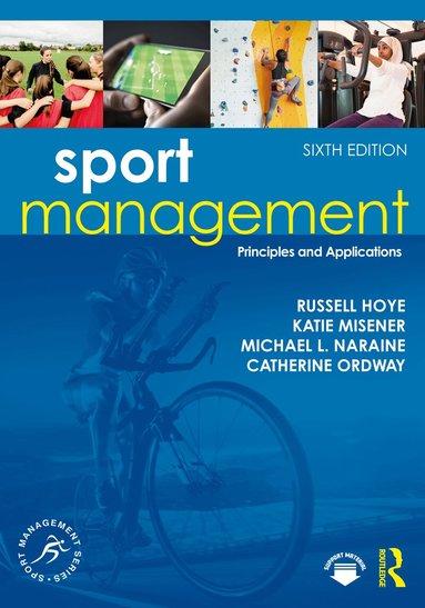 Russell Hoye, Katie Misener, Michael L. Naraine, Catherine Ordway - Sport Management, Häftad