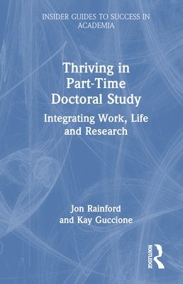 Thriving in Part-Time Doctoral Study 1