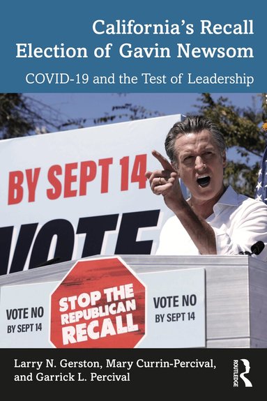 Larry N. Gerston, Mary Currin-Percival, Garrick L. Percival - California’s Recall Election of Gavin Newsom, Häftad