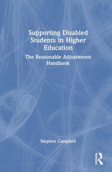 Stephen Campbell - Supporting Disabled Students in Higher Education, Inbunden
