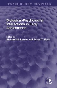 bokomslag Biological-Psychosocial Interactions in Early Adolescence