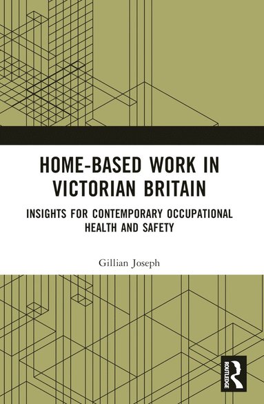bokomslag Home-based Work in Victorian Britain