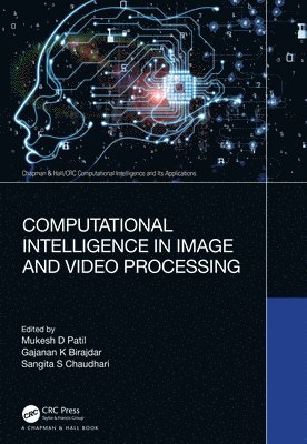 Computational Intelligence in Image and Video Processing 1