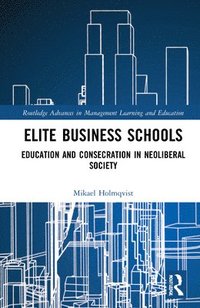 bokomslag Elite Business Schools