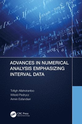 bokomslag Advances in Numerical Analysis Emphasizing Interval Data