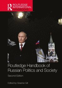 bokomslag Routledge Handbook of Russian Politics and Society