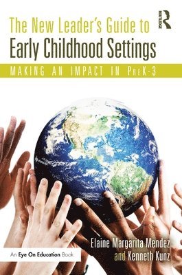 The New Leader's Guide to Early Childhood Settings 1