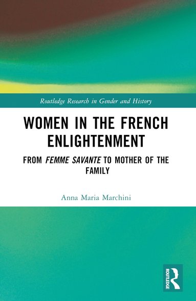 bokomslag Women in the French Enlightenment