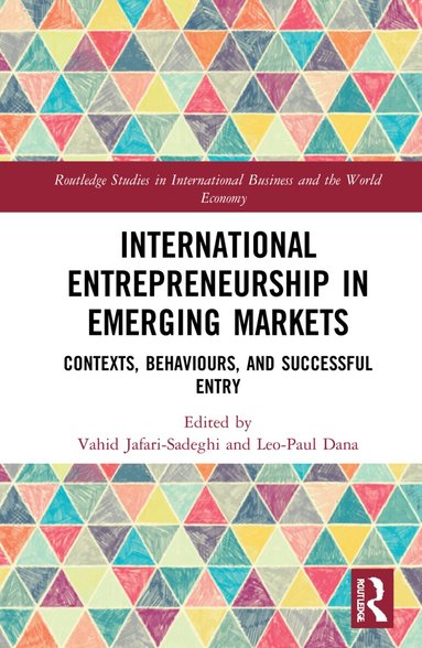 Vahid Jafari-Sadeghi, Leo-Paul Dana - International Entrepreneurship in Emerging Markets, Inbunden