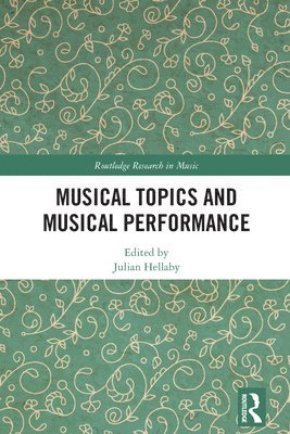 Musical Topics and Musical Performance 1