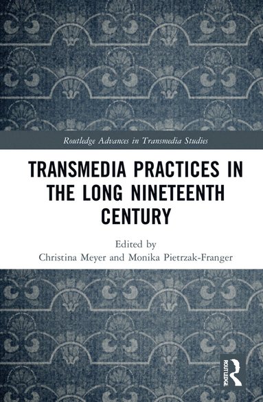 bokomslag Transmedia Practices in the Long Nineteenth Century