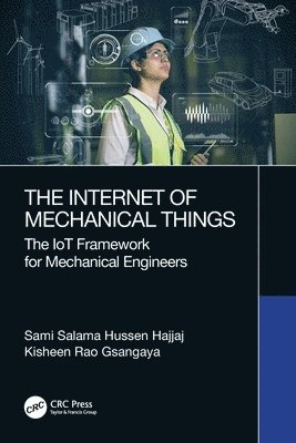 The Internet of Mechanical Things 1