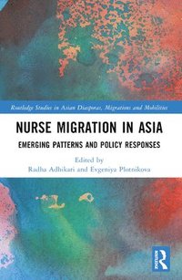 bokomslag Nurse Migration in Asia