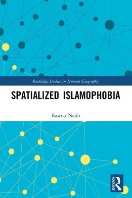 Spatialized Islamophobia 1