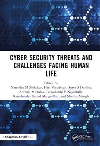 bokomslag Cyber Security Threats and Challenges Facing Human Life
