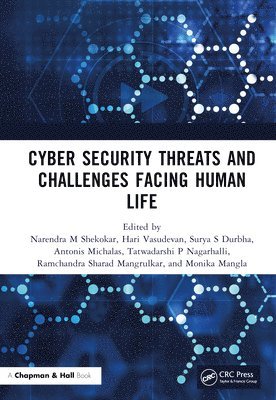 Cyber Security Threats and Challenges Facing Human Life 1