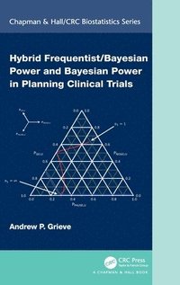 bokomslag Hybrid Frequentist/Bayesian Power and Bayesian Power in Planning Clinical Trials