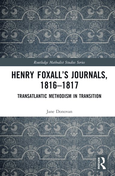 bokomslag Henry Foxall's Journals, 1816-1817