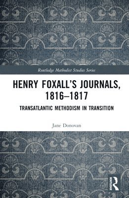 Henry Foxalls Journals, 1816-1817 1