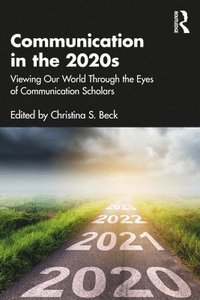 bokomslag Communication in the 2020s