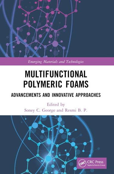 Soney C. George, Resmi B. P. - Multifunctional Polymeric Foams, Häftad