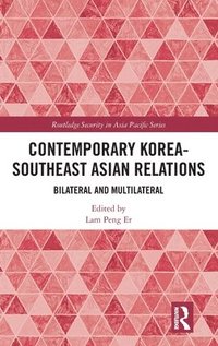 bokomslag Contemporary Korea-Southeast Asian Relations