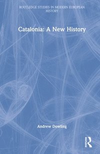 bokomslag Catalonia: A New History