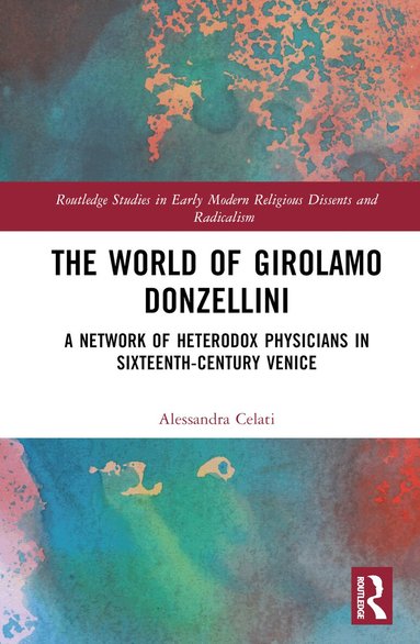 Alessandra Celati - World of Girolamo Donzellini, Inbunden