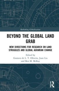 bokomslag Beyond the Global Land Grab