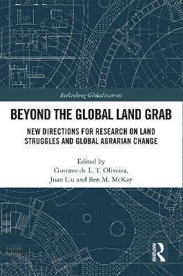 Beyond the Global Land Grab 1