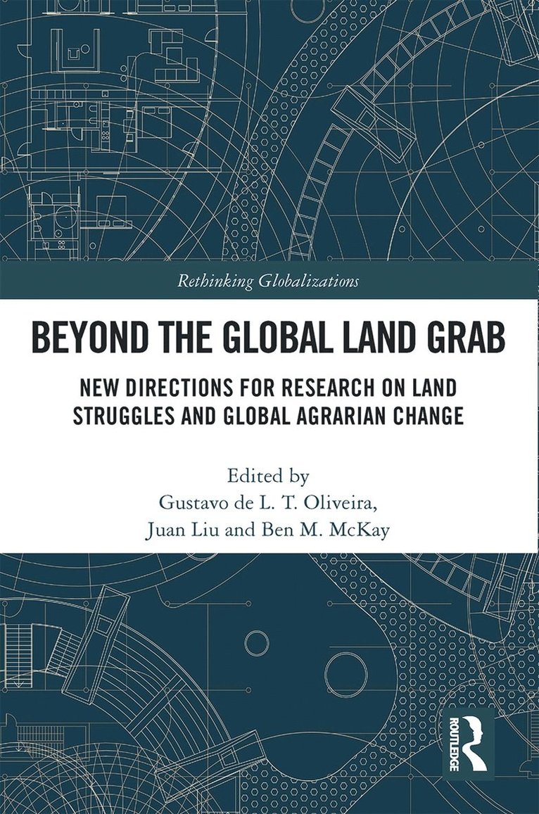 Beyond the Global Land Grab