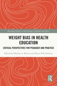 bokomslag Weight Bias in Health Education