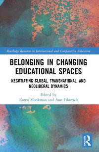 bokomslag Belonging in Changing Educational Spaces