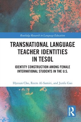 Transnational Language Teacher Identities in TESOL 1