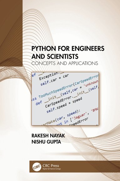 Rakesh Nayak, Nishu Gupta - Python for Engineers and Scientists, Häftad